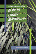 Solutions Manual for Guide to Energy Management, Seventh Edition