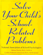 Solve Your Child's School-Related Problems
