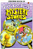 Solve Your Own Mystery Stories - Tyler, Jenny, and Waters, Gaby