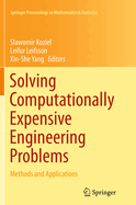 Solving Computationally Expensive Engineering Problems: Methods and Applications