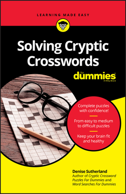 Solving Cryptic Crosswords For Dummies - Sutherland, Denise