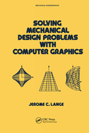 Solving mechanical design problems with computer graphics