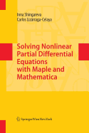 Solving Nonlinear Partial Differential Equations with Maple and Mathematica