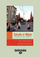 Somalis in Maine:: Crossing Cultural Currents