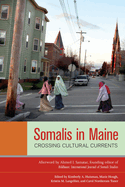 Somalis in Maine: Crossing Cultural Currents