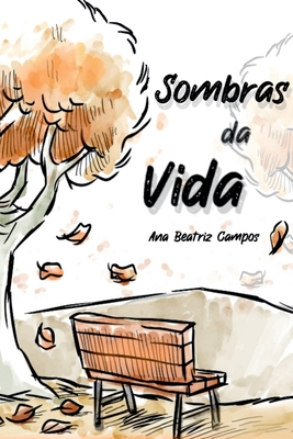 Sombras Da Vida - Ana, Campos