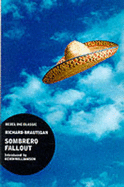 Sombrero Fallout: A Japanese Novel - Brautigan, Richard