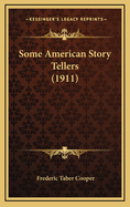 Some American Story Tellers (1911)