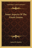 Some Aspects Of The Greek Genius