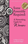 Some Assembly Required: A Networking Guide for Women