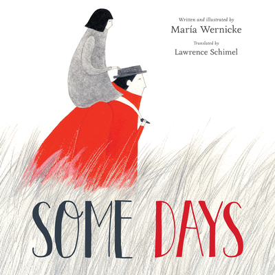 Some Days - Schimel, Lawrence (Translated by)