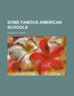 Some Famous American Schools