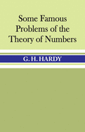Some Famous Problems of the Theory of Numbers