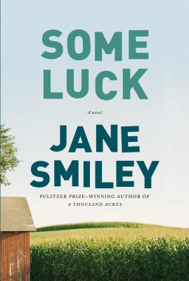 Some Luck - Smiley, Jane, Professor