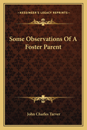 Some Observations Of A Foster Parent