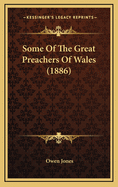 Some of the Great Preachers of Wales (1886)