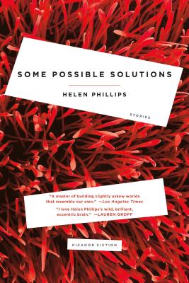 Some Possible Solutions: Stories - Phillips, Helen