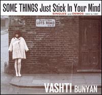 Some Things Just Stick in Your Mind: Singles and Demos 1964-1967 - Vashti Bunyan