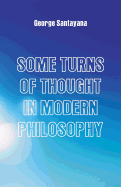 Some Turns of Thought in Modern Philosophy: Five Essays