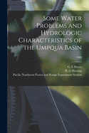 Some Water Problems and Hydrologic Characteristics of the Umpqua Basin; 1960