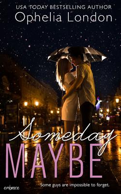 Someday Maybe - London, Ophelia