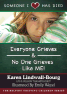 Someone I Love Has Died: Everyone Grieves AND No One Grieves Like Me