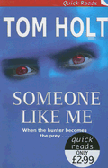 Someone Like Me - Holt, Tom