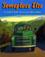 Someplace Else - Saul, Carol, and Pinkney, Andrea Davis (Editor)