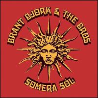 Somera Sl [LP] - Bjork, Brant & the Bros