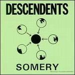 Somery - Descendents