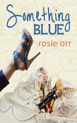 Something Blue - Orr, Rosie