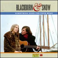 Something Good for Your Head - Blackburn & Snow