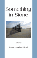 Something in Stone