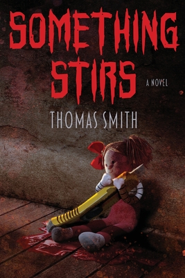 Something Stirs - Smith, Thomas