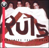 Something That I Said: The Best of the Ruts - The Ruts