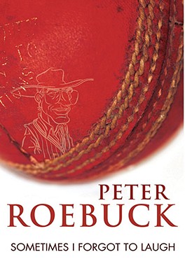 Sometimes I Forgot to Laugh - Roebuck, Peter