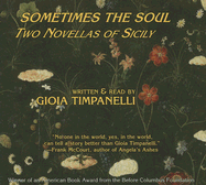 Sometimes the Soul: Two Novellas of Sicily