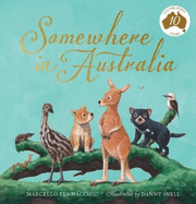 Somewhere in Australia (10th Anniversary Edition)