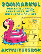 Sommarkul Aktivitetsbok - Prick-till-Prick, Labyrinter, Hitta Skillnaden och Mycket Mer: Aktivitetsbok fr Barn 6-10 r, Lrande Lek, Fr Barn 6-8, 8-10 r, Dot to Dot, Mazes, Finn 10 Fel, Hitta tv Lika, Matcha Skuggan, 100 Pyssel i Denna Bok