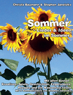 Sommer - Lieder & Ideen im Sommer: Mit allen Sinnen - Kreatives, Spiele, Geschichten, Experimente, Rezepte und ein Wasserfest feiern