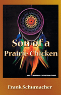 Son of a Prairie Chicken