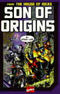 Son of Origins of Marvel Comics - Lee, Stan