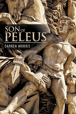 Son of Peleus - Morris, Darren