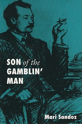 Son of the Gamblin' Man: The Youth of an Artist - Sandoz, Mari