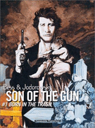 Son of the Gun Vol.1: Born in the Trash - Jodorowsky, Alejandro