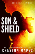 Son & Shield: An Electrifying Christian Fiction Thriller