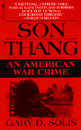 Son Thang: An American War Crime - Solis, Gary D