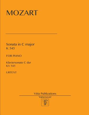 Sonata in C Major: K 545 - Mozart, and Shevtsov, V (Editor)