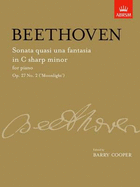 Sonata No.14 in C Sharp Minor Op.27 No.2: Op. 27 No. 2 'Moonlight' - Beethoven, Ludwig van (Composer), and Cooper, Barry (Editor)