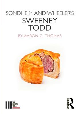 Sondheim and Wheeler's Sweeney Todd - Thomas, Aaron